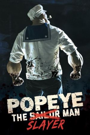Popeye the Slayer Man streaming