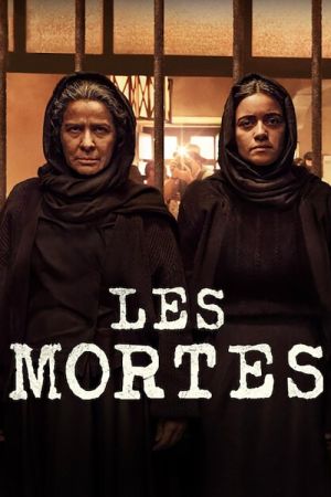Les Mortes streaming