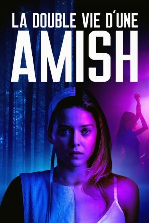 La double vie d'une amish streaming