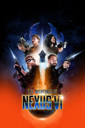 Les Aventures du Nexus VI streaming