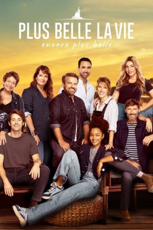 Plus belle la vie, encore plus belle (Saison 2) streaming