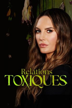 Relations toxiques streaming