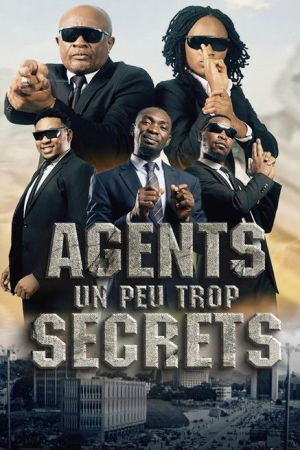 Agents Un Peu Trop Secrets streaming