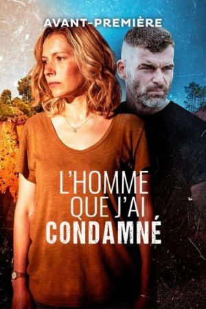 L'Homme que j'ai condamné streaming