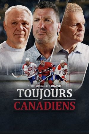 Toujours Canadiens streaming