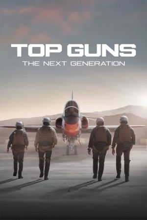 Top Guns: The Next Generation streaming