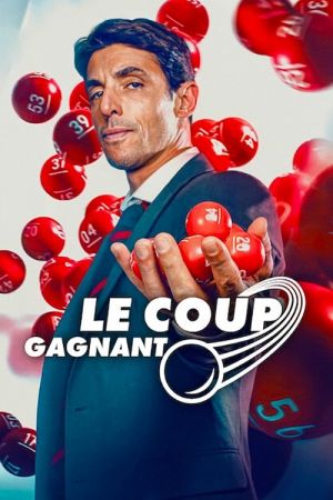 Le Coup gagnant streaming