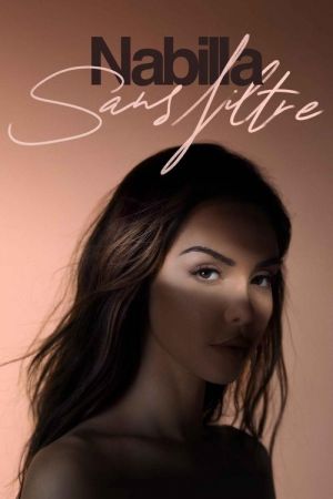 Nabilla : Sans filtre streaming