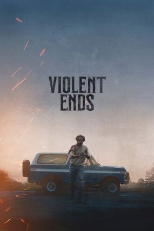 Violent Ends streaming