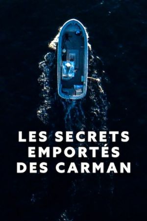 Les Secrets emportés des Carman streaming