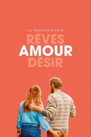 La Trilogie d'Oslo / Amour streaming