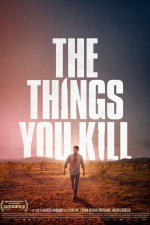 The Things You Kill streaming