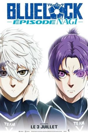 Blue Lock le film - Épisode Nagi - streaming