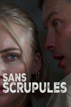 Sans scrupules streaming