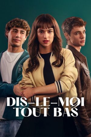 Dis-le-moi tout bas streaming