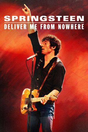 Springsteen: Deliver Me from Nowhere streaming