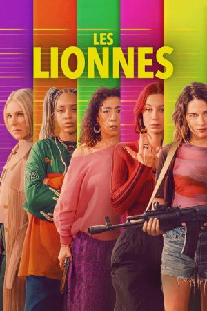 Les Lionnes streaming