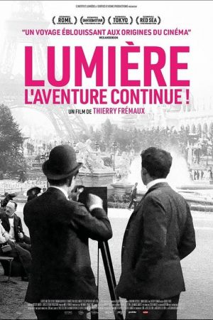Lumière, l’aventure continue streaming
