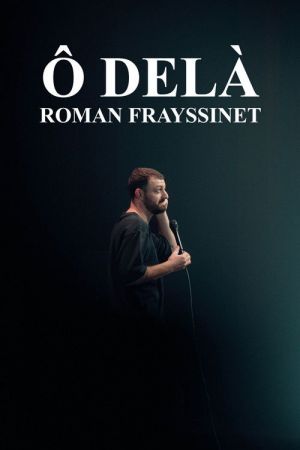 Roman Frayssinet : Ô delà streaming