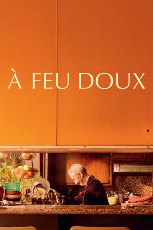 À feu doux streaming