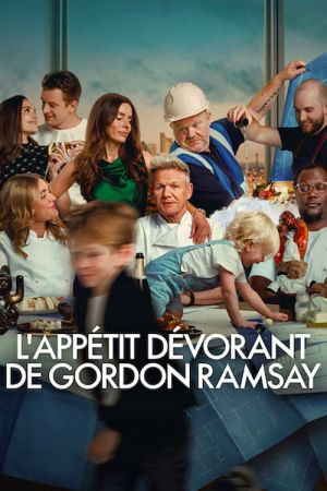 L'Appétit dévorant de Gordon Ramsay streaming