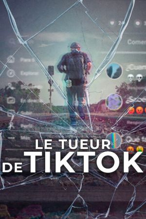 Le Tueur de TikTok streaming