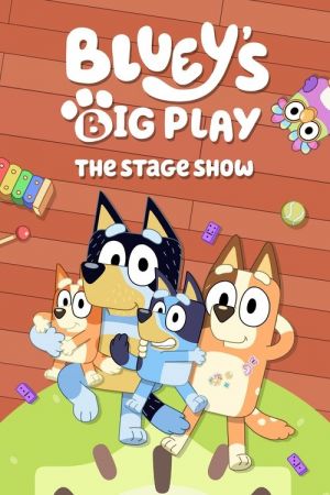 Bluey le Spectacle : tous sur scène streaming