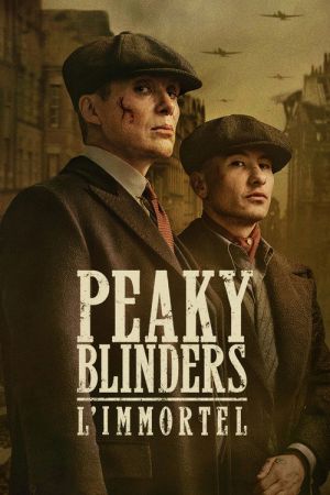 Peaky Blinders : L'Immortel streaming
