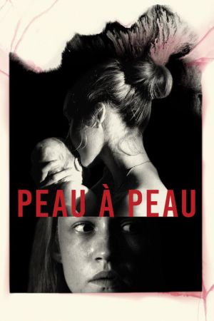 Peau à peau streaming