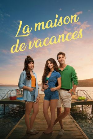 La Maison de Vacances streaming