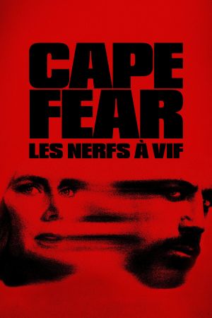 Cape Fear - Les Nerfs à vif streaming